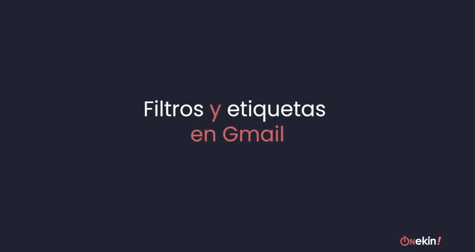 Filtros y etiquetas en Gmail